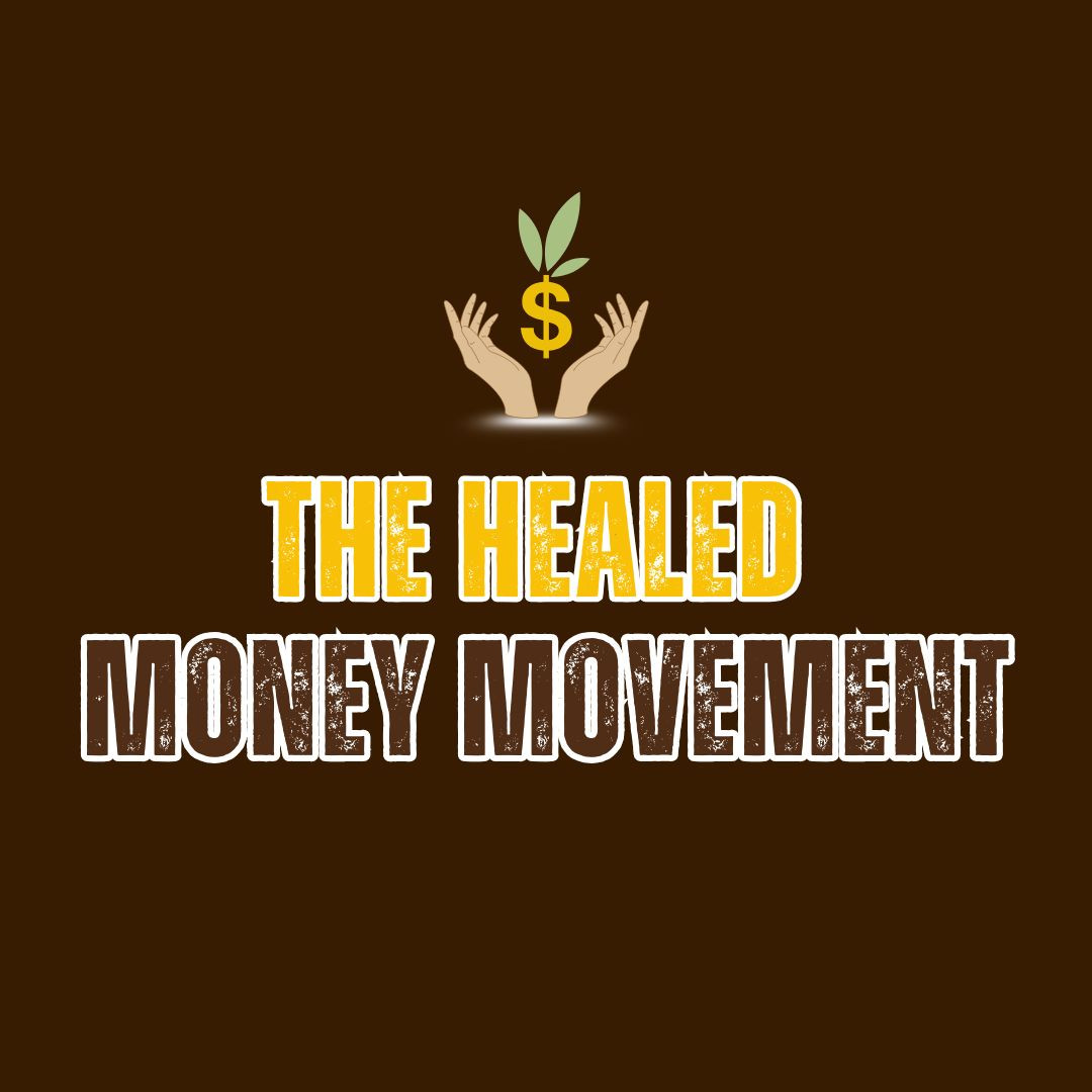 The Healed Money Movement Meet & Greet and Info Session