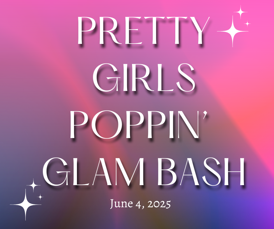 Pretty Girls Poppin' Inaugural Glam Bash