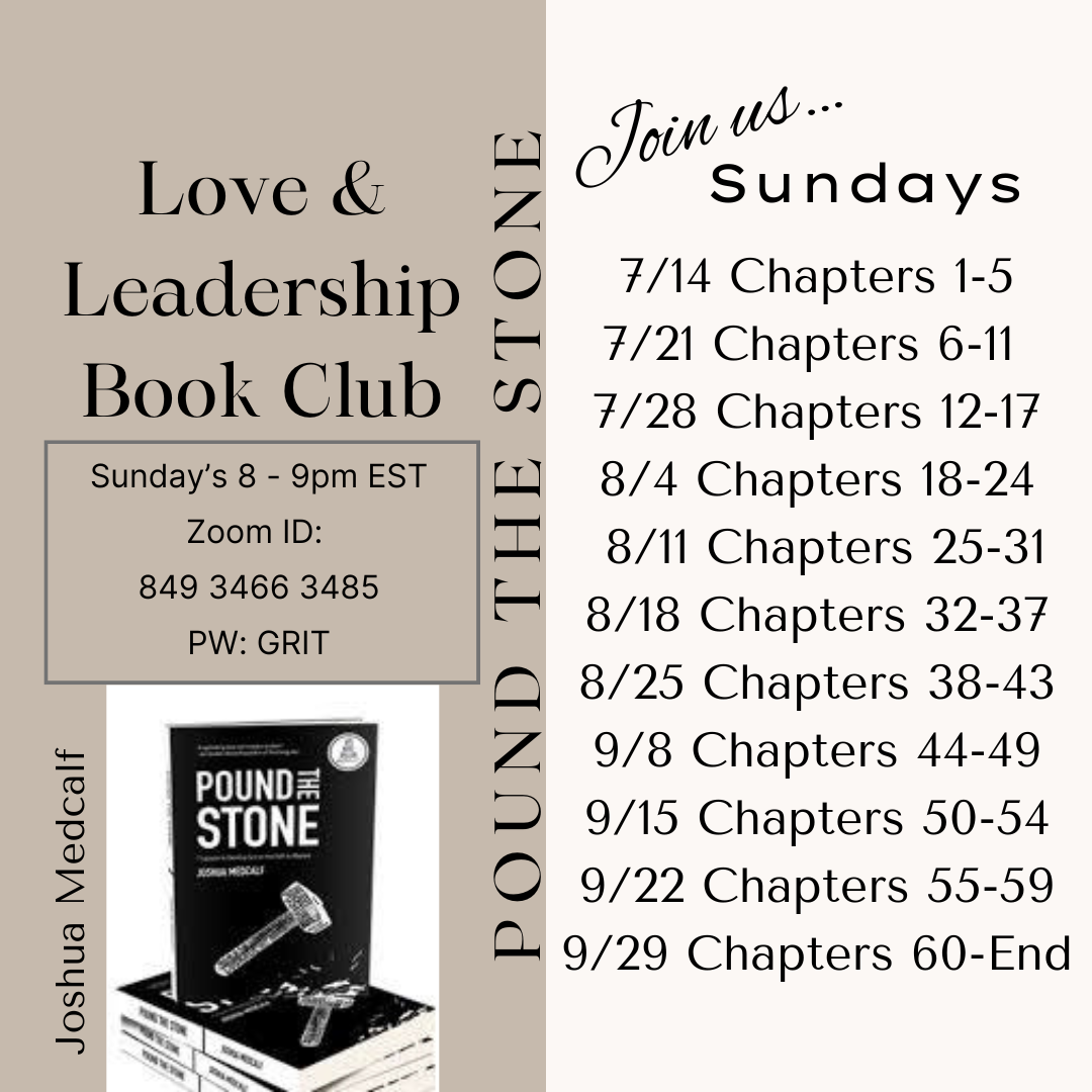 Love & Leadership Book Club  "Pound The Stone"