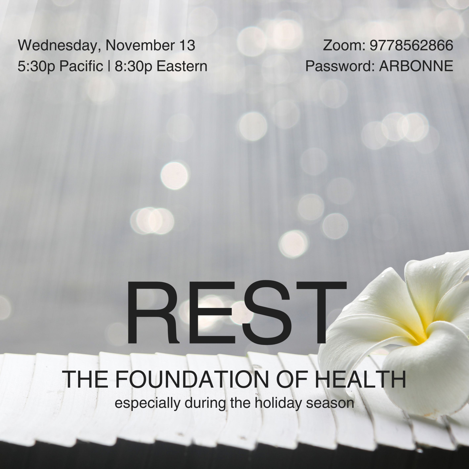 Rest - The Foundation of Health - November 13