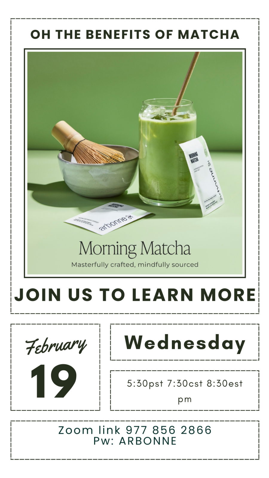 Oh the Benefits of Matcha - February 19