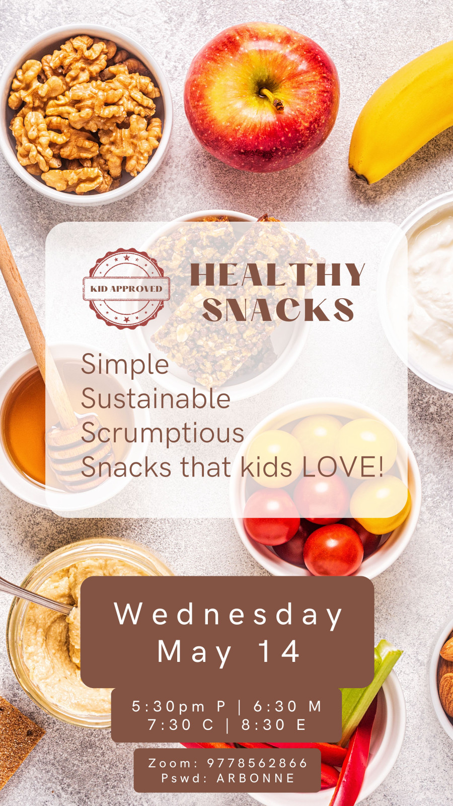 Kid approved Healthy Snacks! - May 14