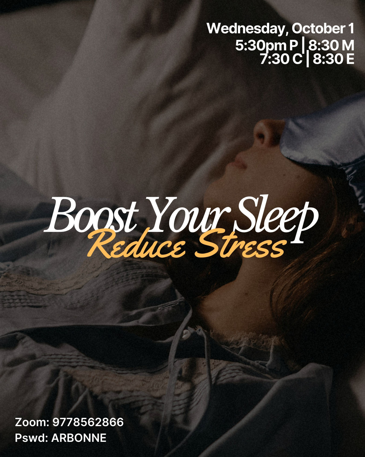 Boost your Sleep/Reduce your Stress - October 1