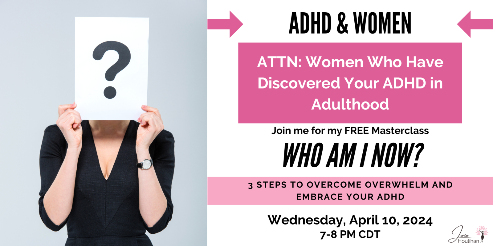 ADHD & Women: Who Am I Now? 