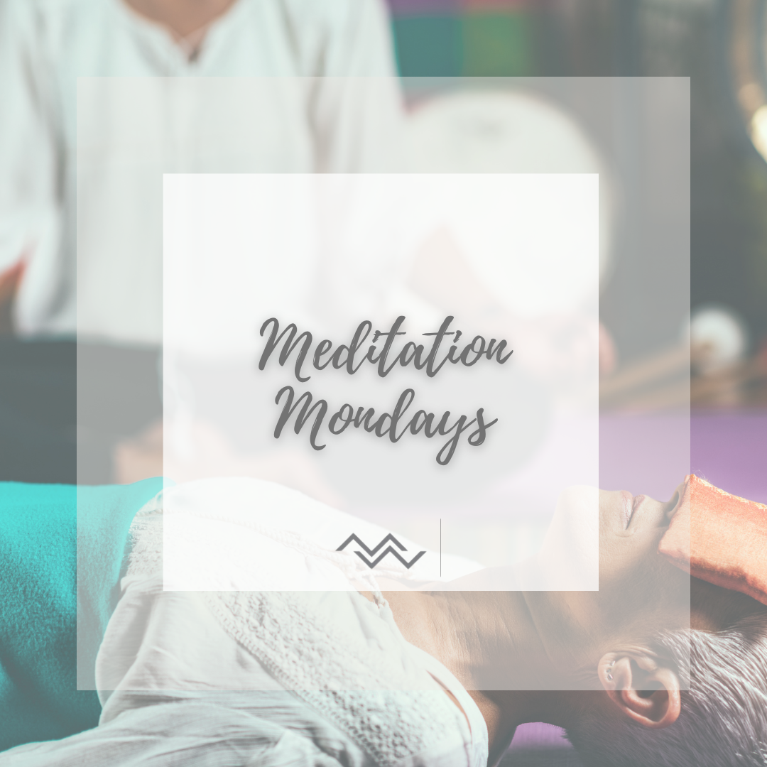Meditation Mondays