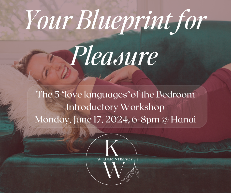 Your Blueprint for Pleasure: Introducing the 5 "Love Languages" for the Bedroom