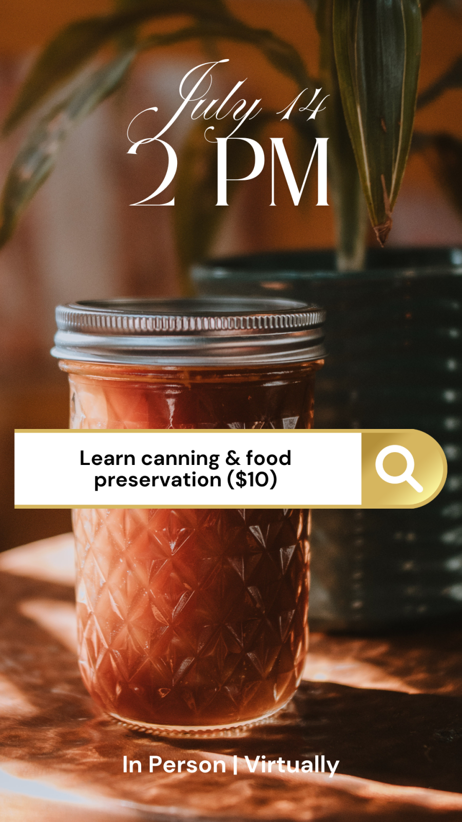The Sacred Canning Workshop