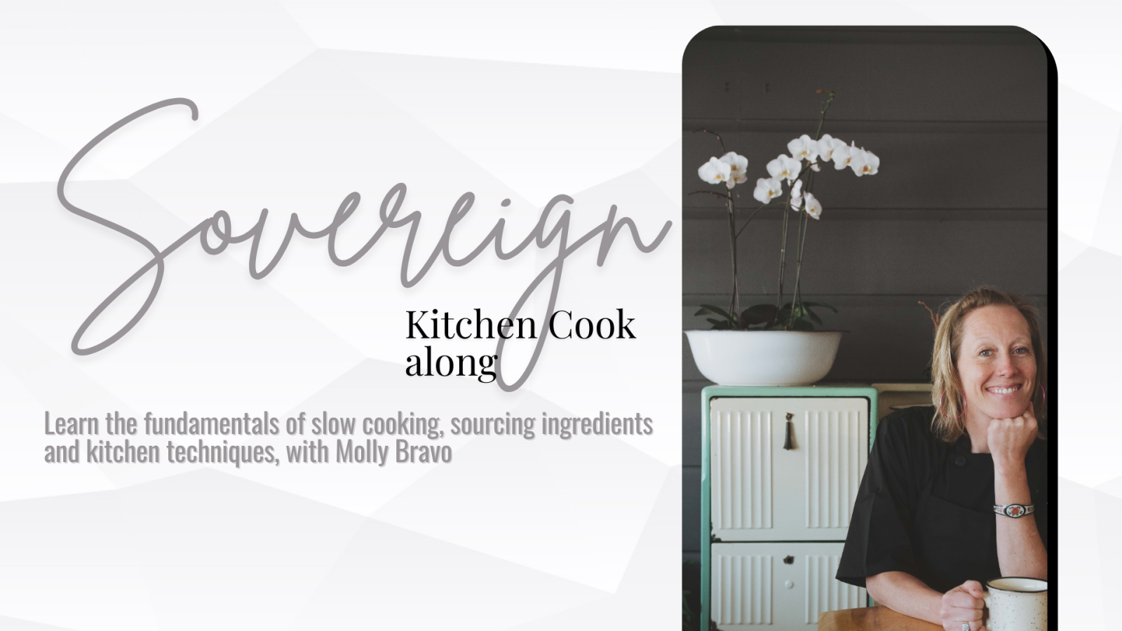 Sovereign Kitchen Cook Alongs