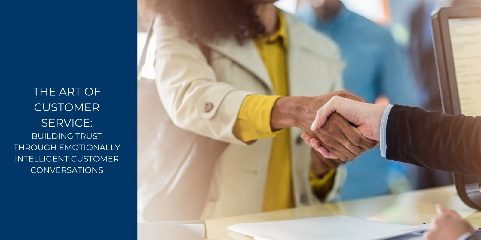 The Art of Customer Service:Building Trust Through Emotionally-Intelligent Customer Conversations(V)